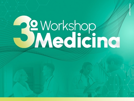 Medicina Unifev promoverá seu 3º workshop