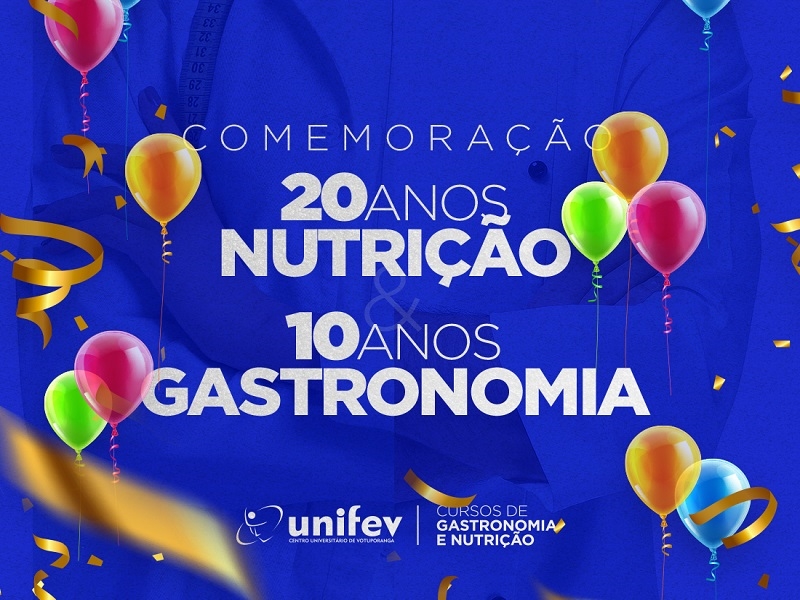 GASTRONOMIA E NUTRIÇÃO da UNIFEV comemoram 20 anos 
