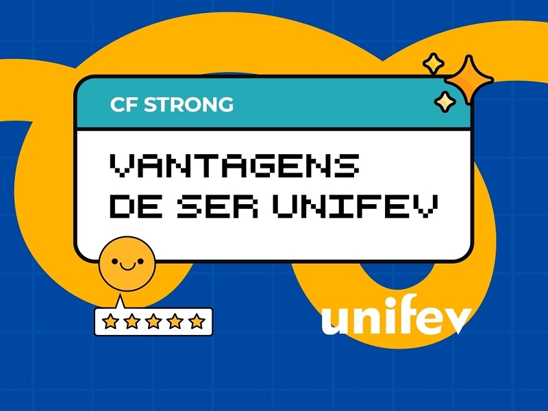 Unifev: vantagens exclusivas para estudantes e colaboradores