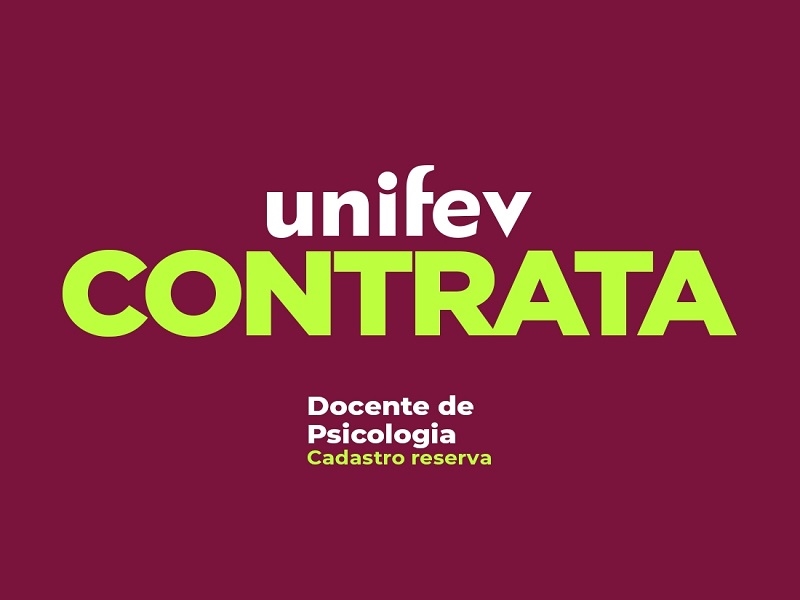 Unifev contrata docentes para curso de Psicologia