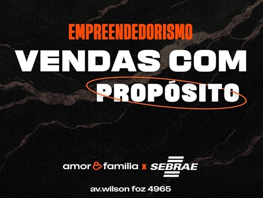 Igreja Amor & Família e Sebrae promovem evento de empreendedorismo 