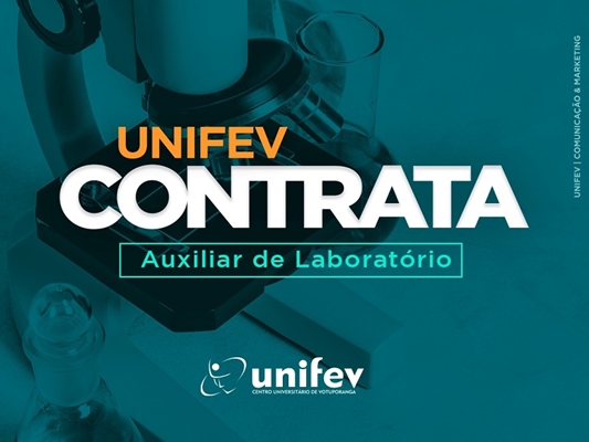 UNIFEV tem vaga para auxiliar de laboratório