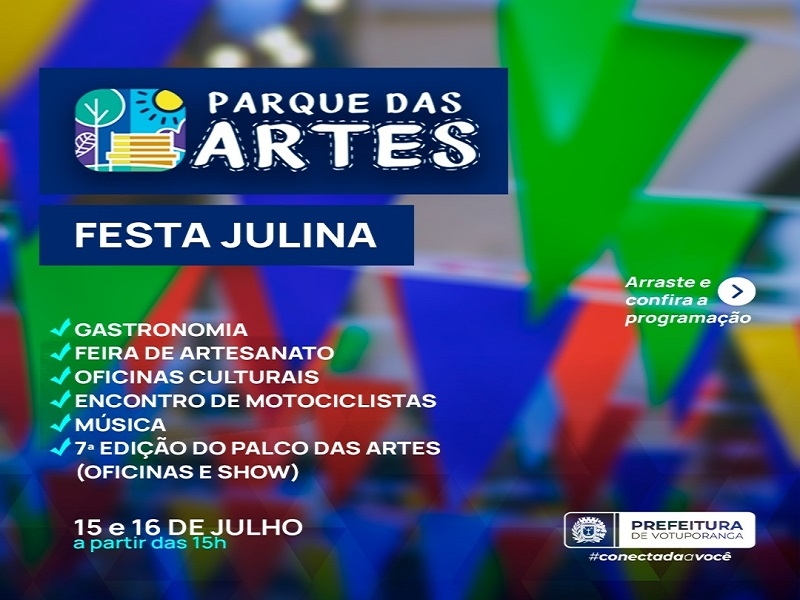 Especial Julina do Parque das Artes no Parque da Cultura