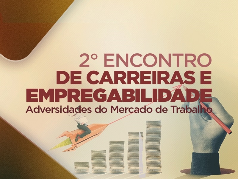 Adversidades do mercado de trabalho é tema de evento da Unifev