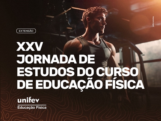Educação Física da Unifev promove XXV Jornada de Estudos