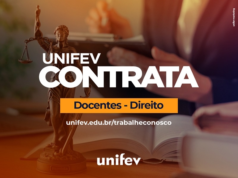 Unifev contrata docentes para o curso de Direito